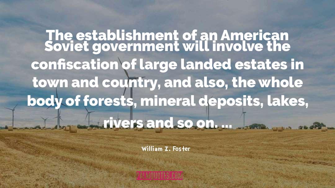 Confiscation quotes by William Z. Foster