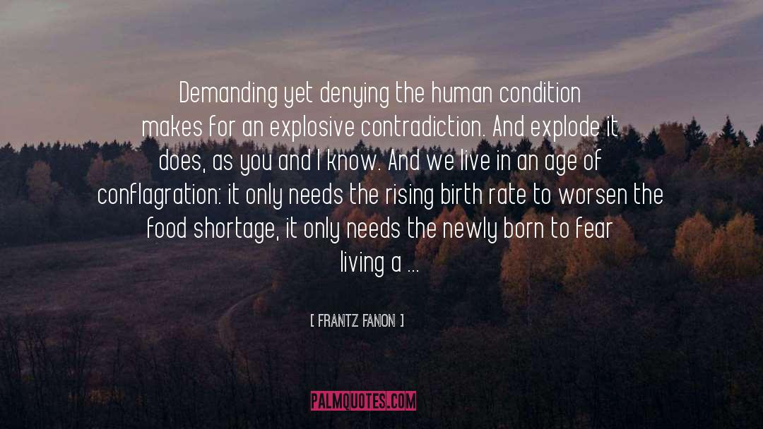 Conflagration quotes by Frantz Fanon