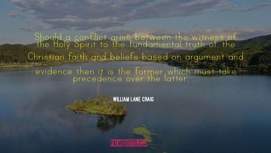Conflict Between Spirit And Ego quotes by William Lane Craig