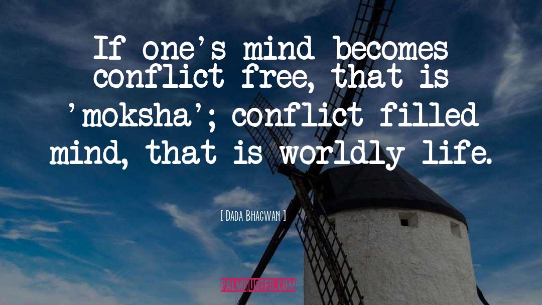 Conflict Free quotes by Dada Bhagwan