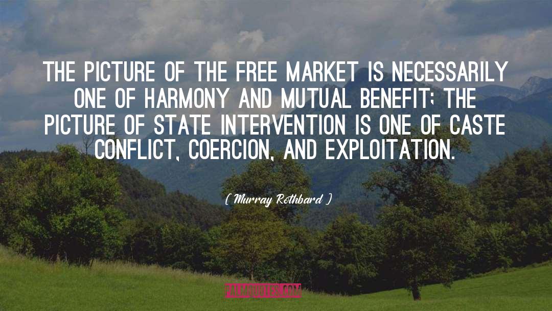 Conflict Free quotes by Murray Rothbard