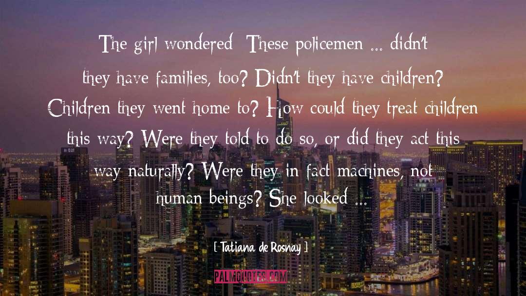 Conflict In Families quotes by Tatiana De Rosnay