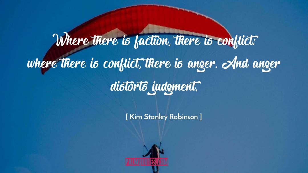 Conflict quotes by Kim Stanley Robinson