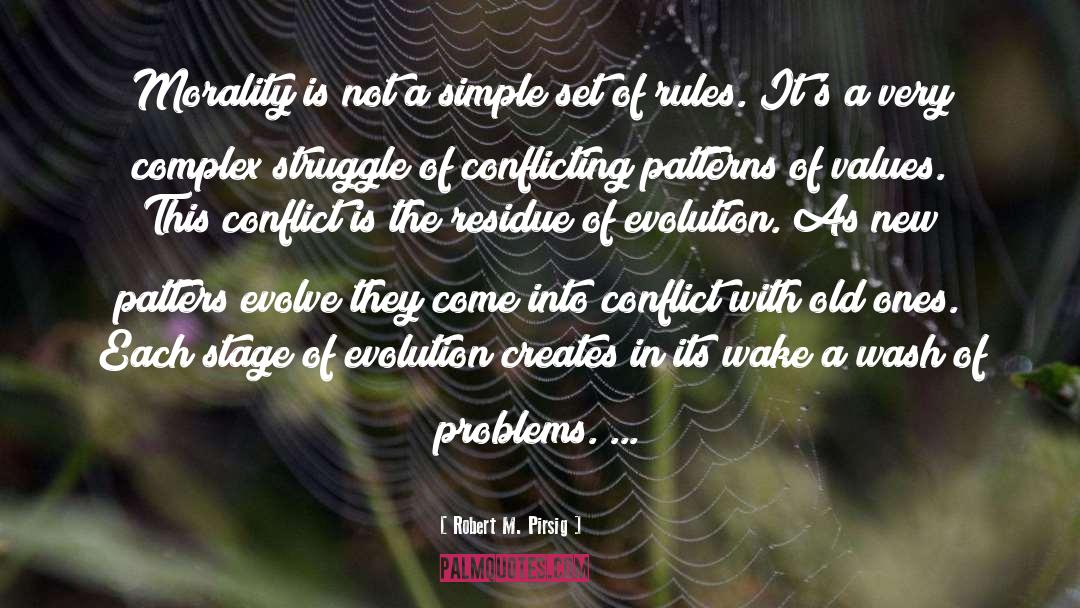 Conflict Resolution quotes by Robert M. Pirsig