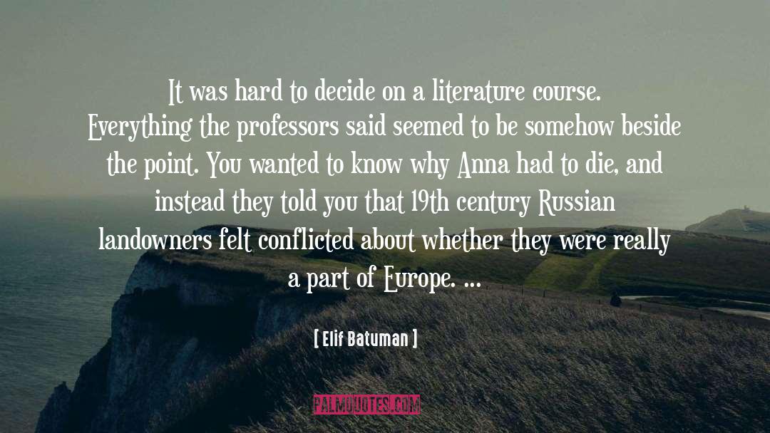 Conflicted quotes by Elif Batuman