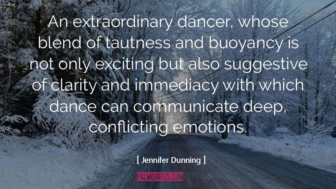 Conflicting Emotions quotes by Jennifer Dunning