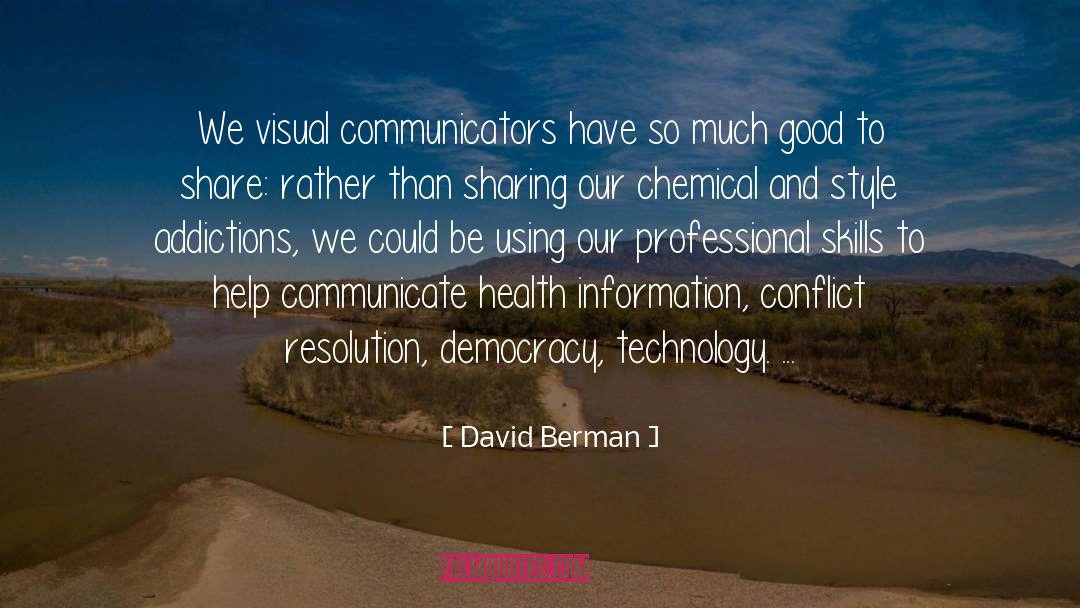 Confliction Resolution quotes by David Berman