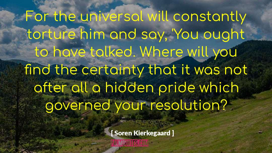 Confliction Resolution quotes by Soren Kierkegaard