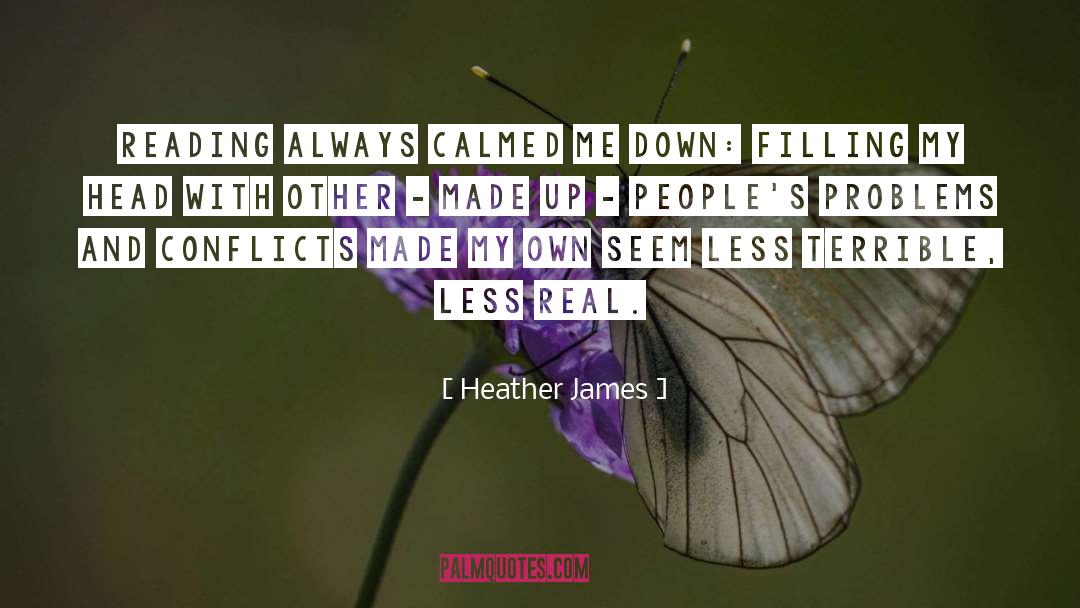 Conflicts quotes by Heather James