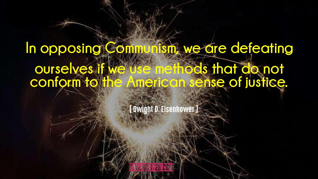 Conform quotes by Dwight D. Eisenhower