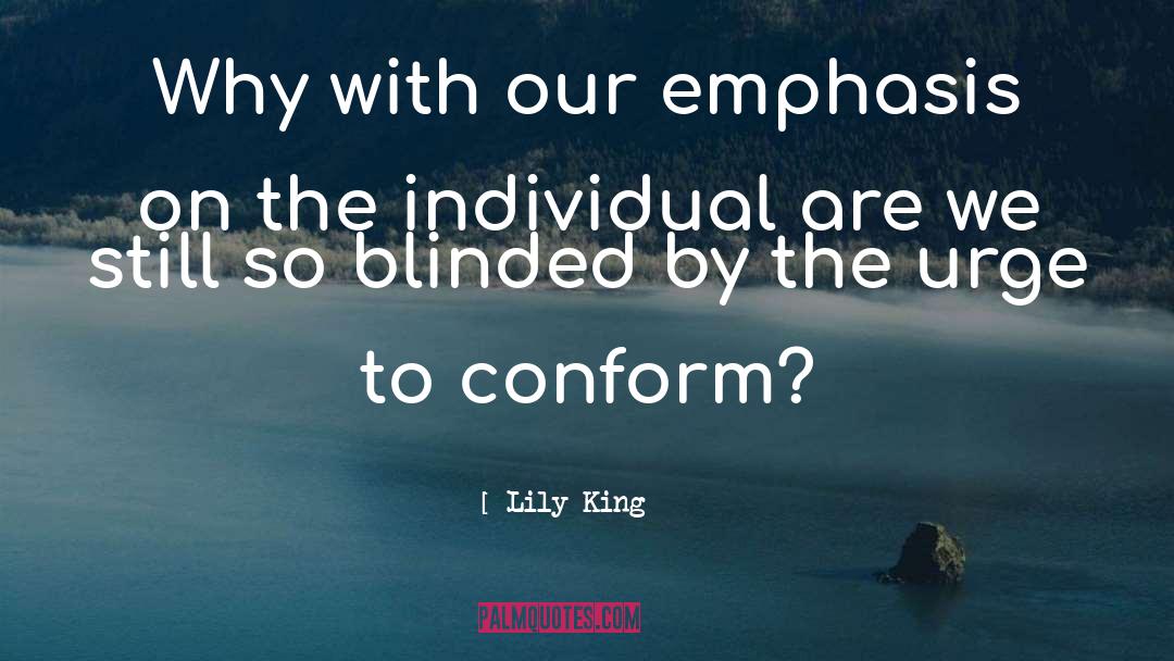 Conform quotes by Lily King