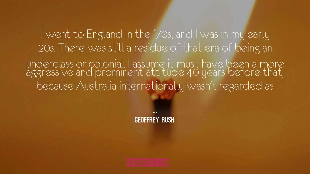 Conforming And Attitude quotes by Geoffrey Rush