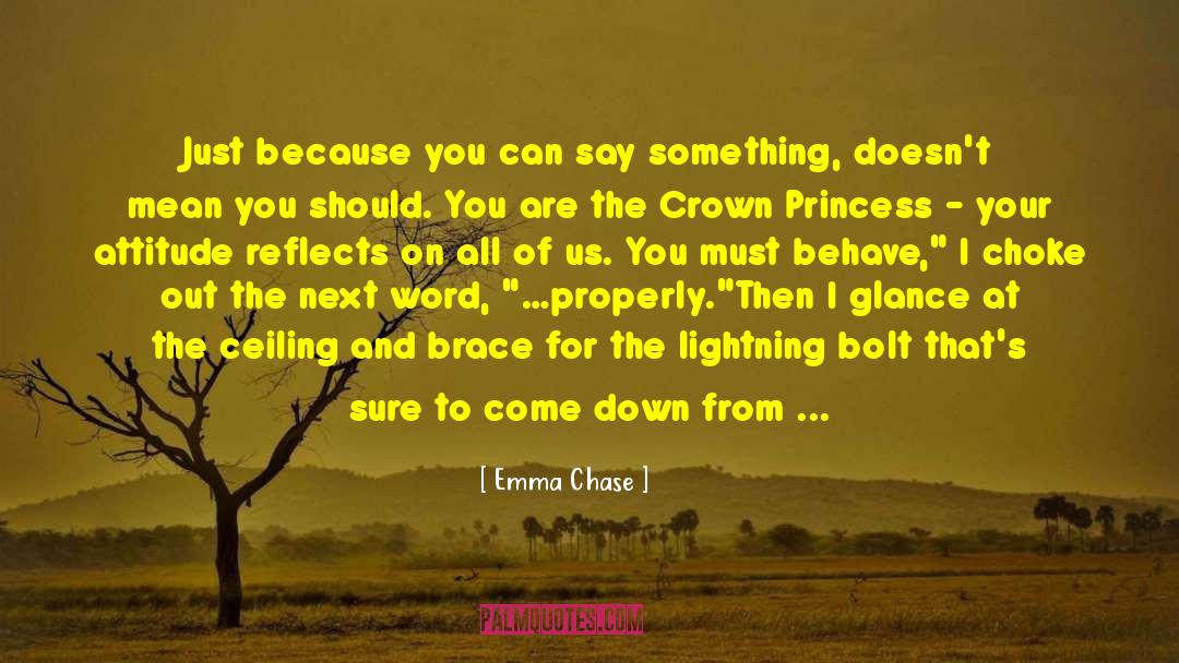 Conforming And Attitude quotes by Emma Chase