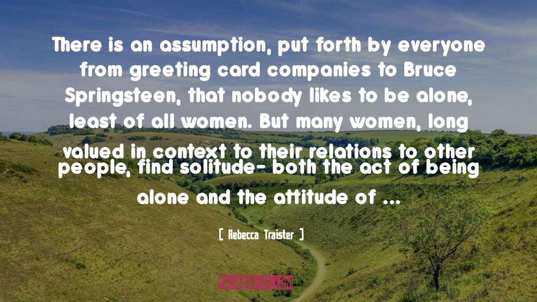 Conforming And Attitude quotes by Rebecca Traister