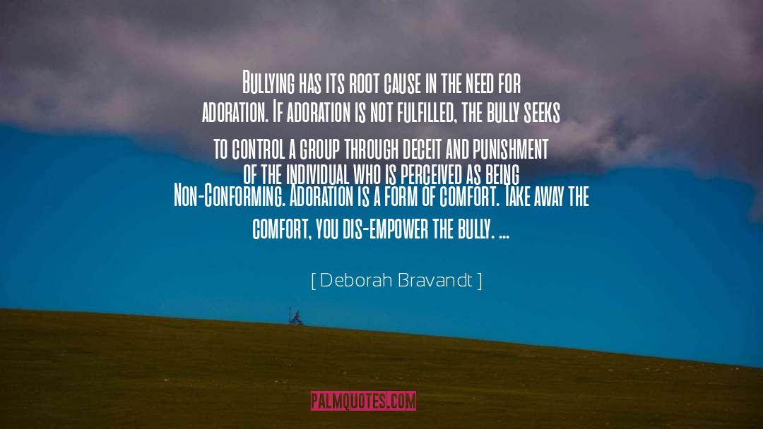 Conforming quotes by Deborah Bravandt