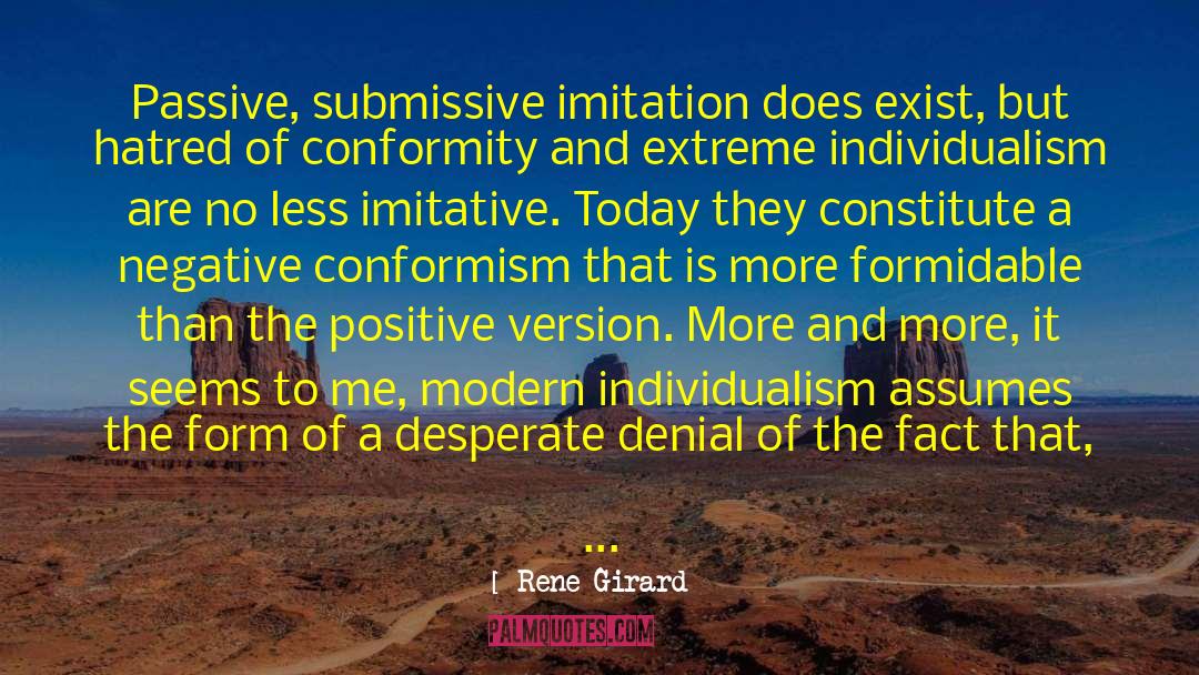 Conformism quotes by Rene Girard