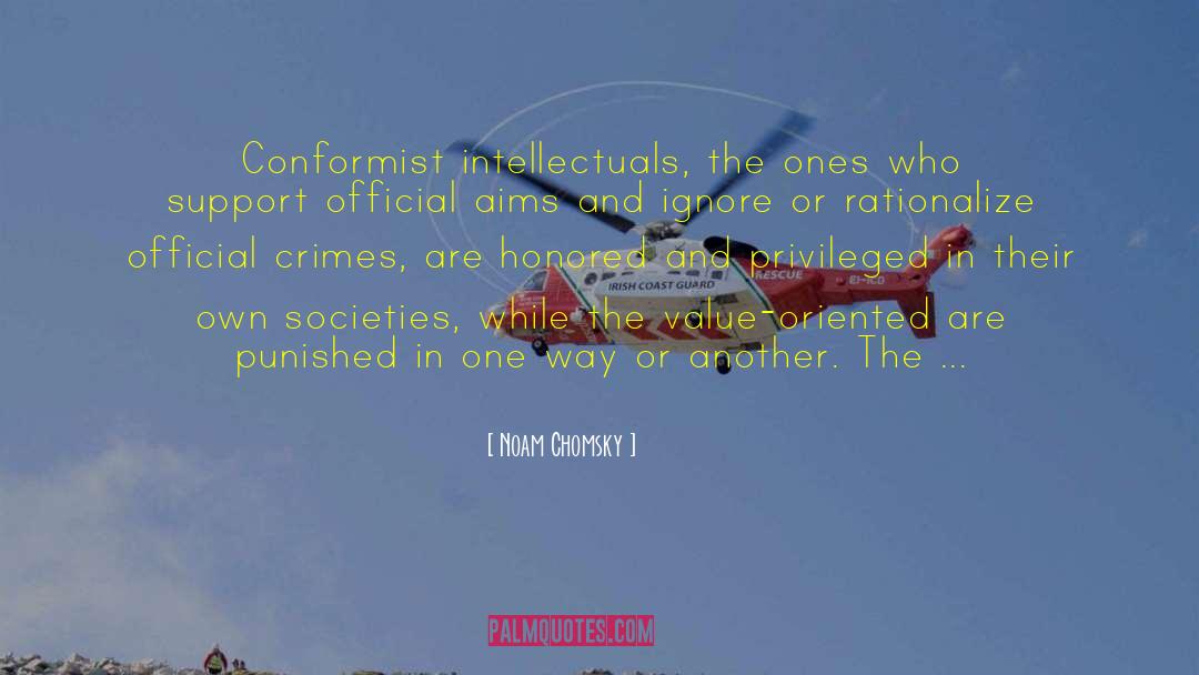 Conformist Examples quotes by Noam Chomsky