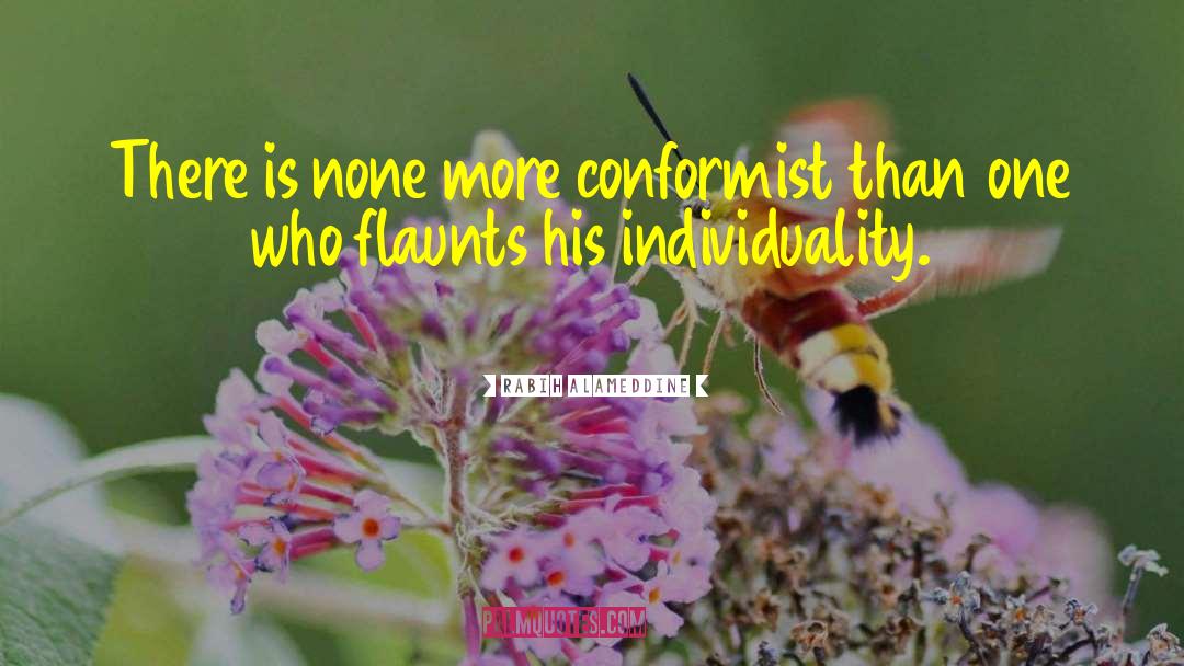 Conformist Examples quotes by Rabih Alameddine