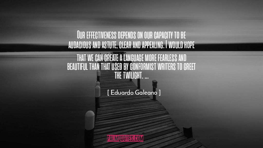 Conformist quotes by Eduardo Galeano