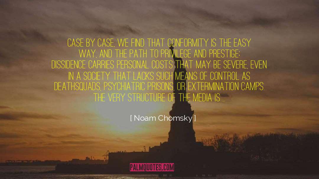 Conformity And Individuality quotes by Noam Chomsky