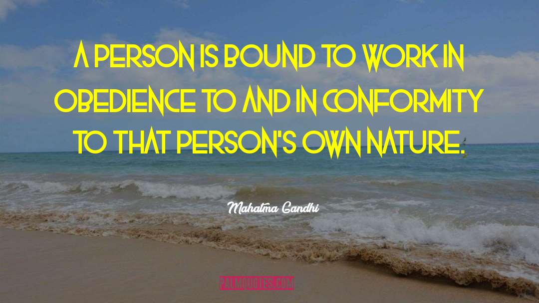 Conformity And Individuality quotes by Mahatma Gandhi