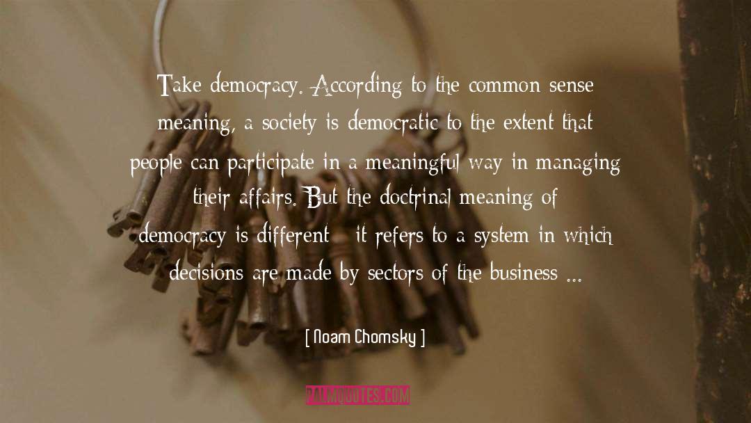 Conformity Of Society quotes by Noam Chomsky