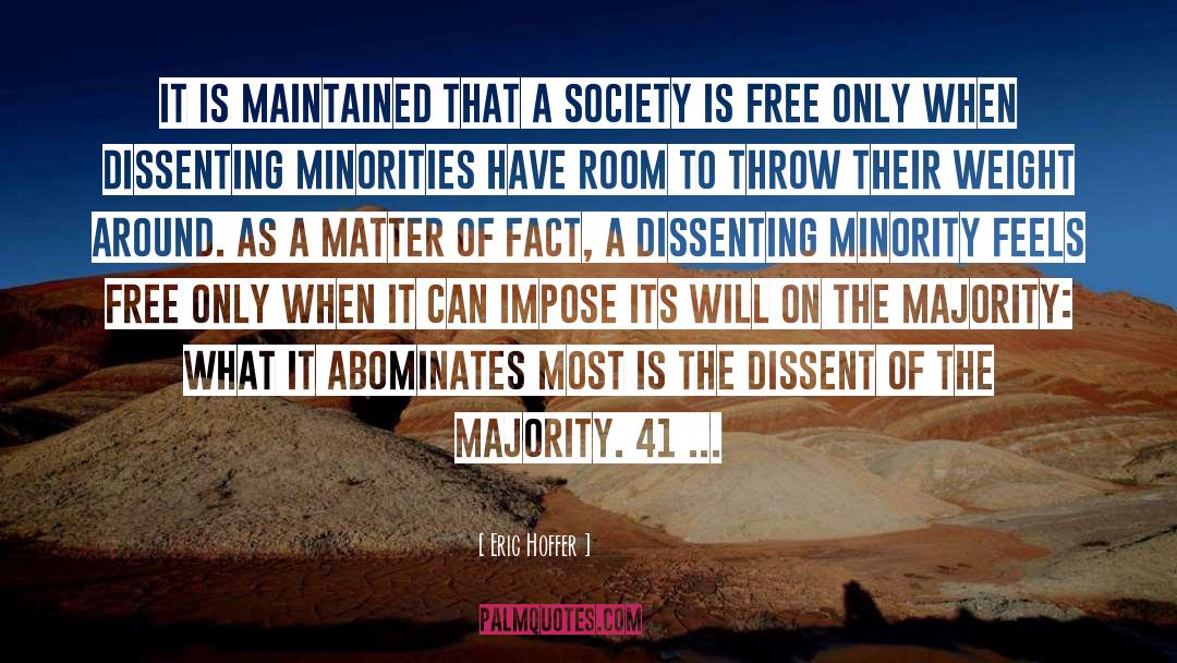 Conformity Of Society quotes by Eric Hoffer