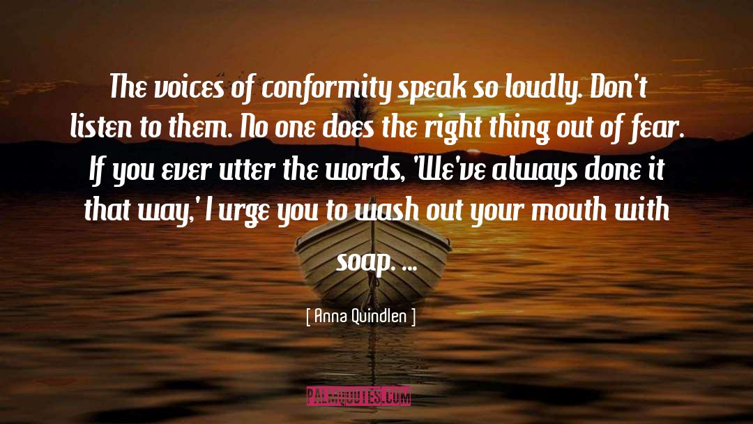 Conformity quotes by Anna Quindlen