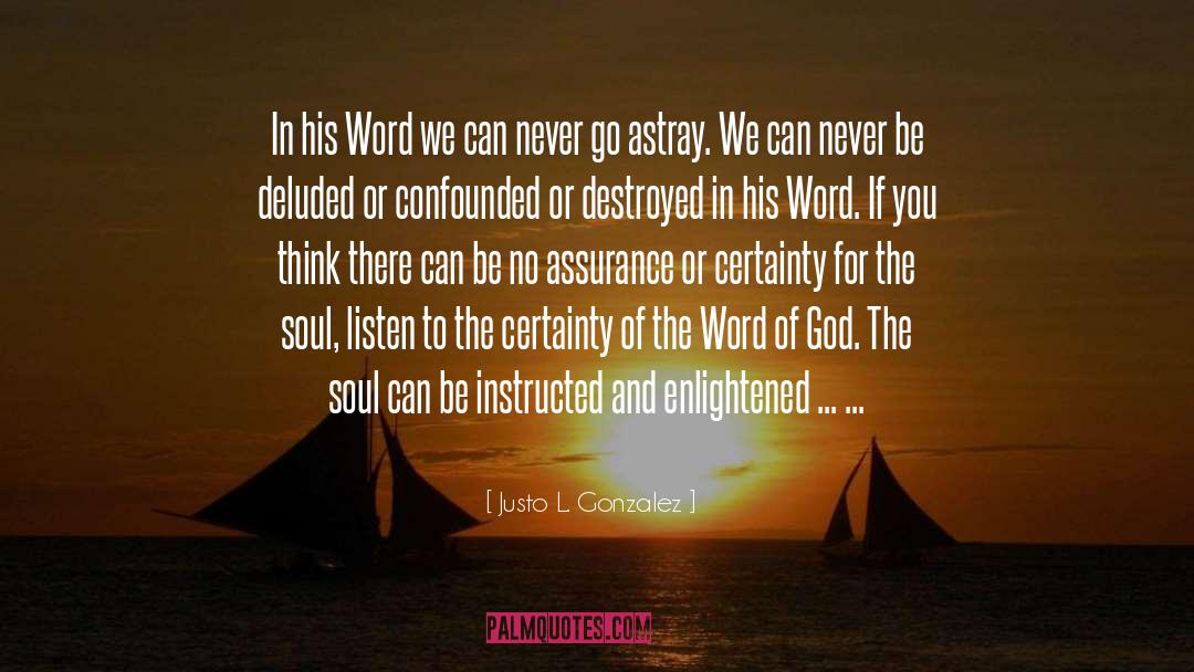 Confounded quotes by Justo L. Gonzalez