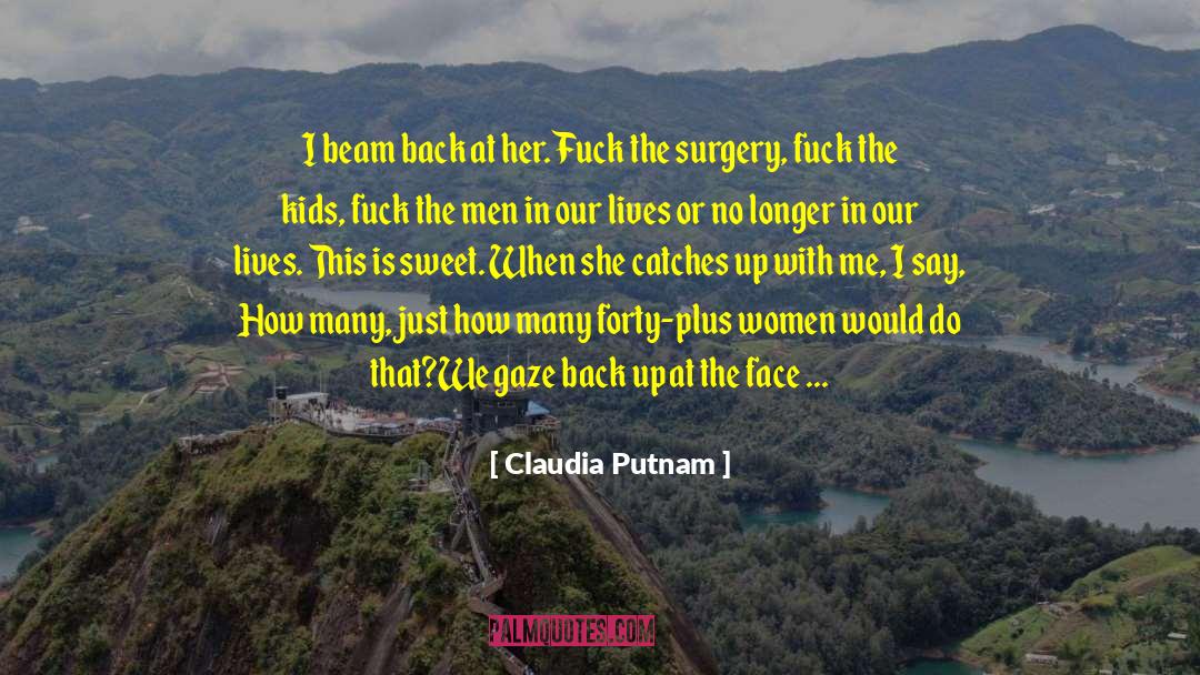 Confrontation Magazine quotes by Claudia Putnam