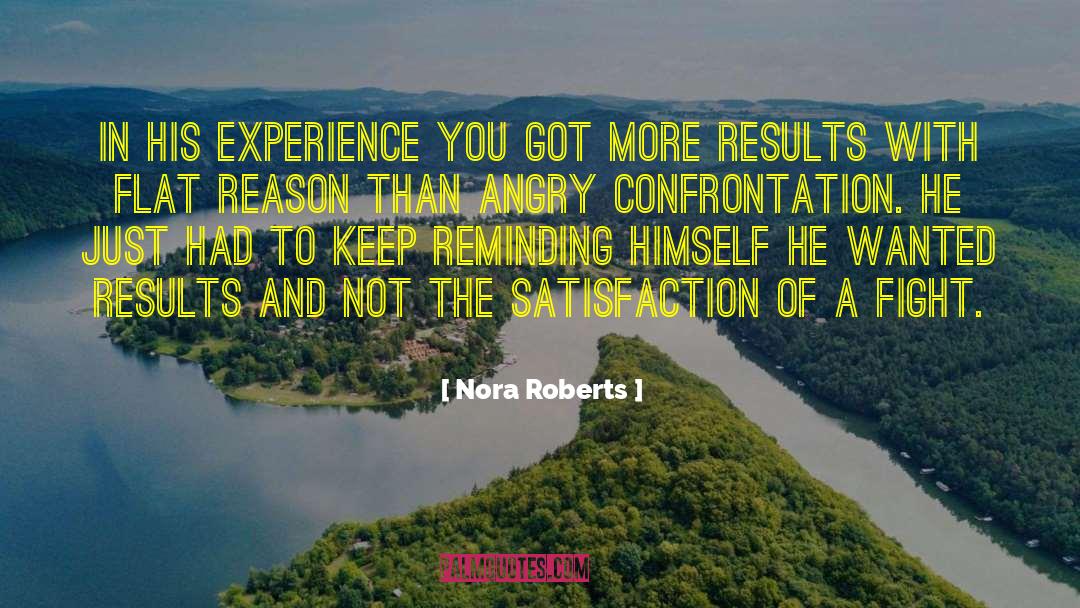 Confrontation quotes by Nora Roberts