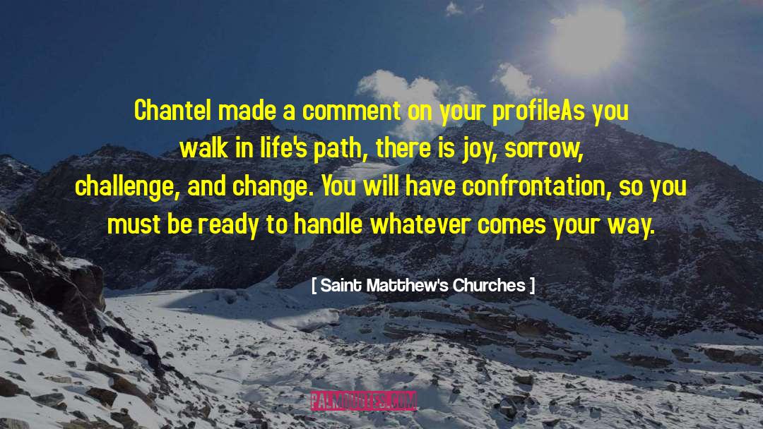 Confrontation quotes by Saint Matthew's Churches