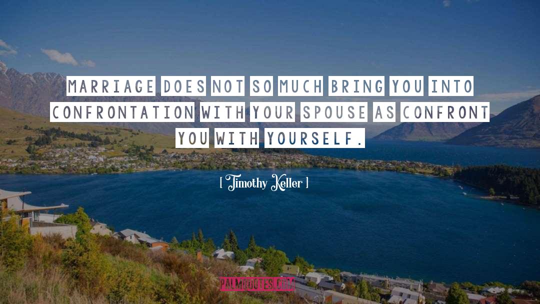 Confrontation quotes by Timothy Keller