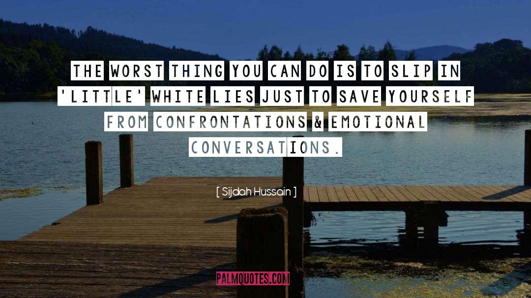 Confronting quotes by Sijdah Hussain