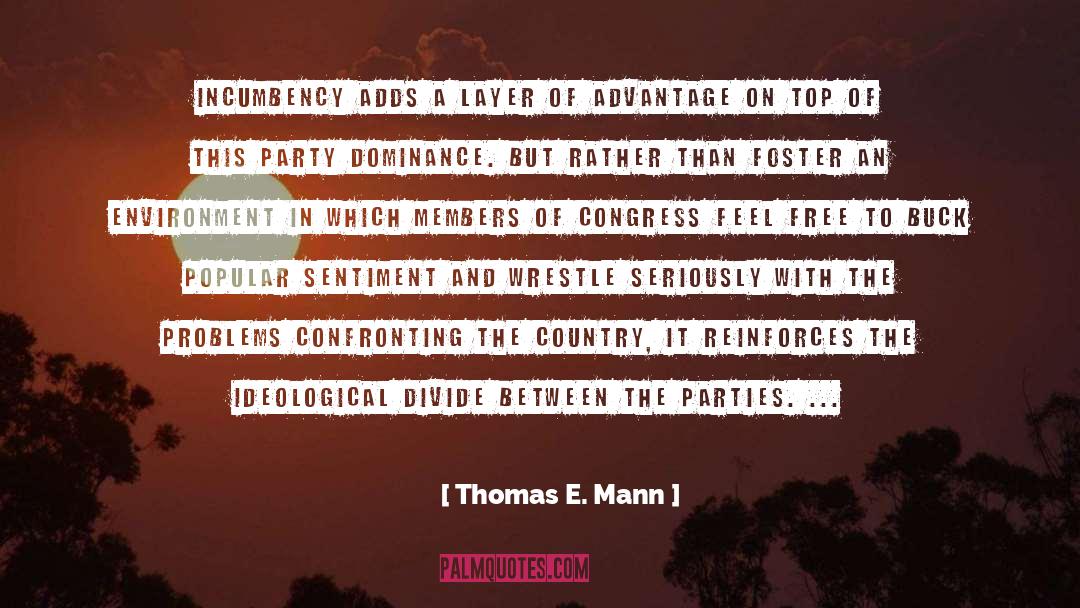 Confronting quotes by Thomas E. Mann