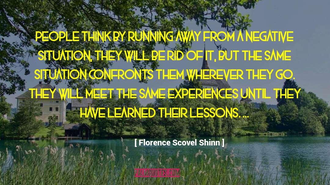 Confronts quotes by Florence Scovel Shinn