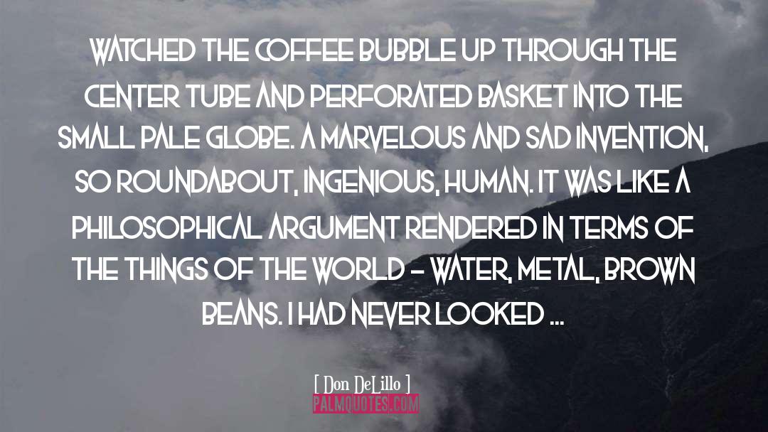 Confused And Sad quotes by Don DeLillo