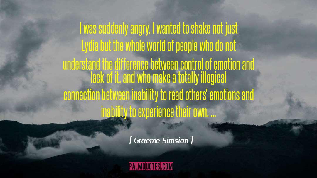 Confused Emotions quotes by Graeme Simsion