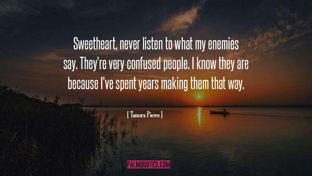 Confused People quotes by Tamora Pierce