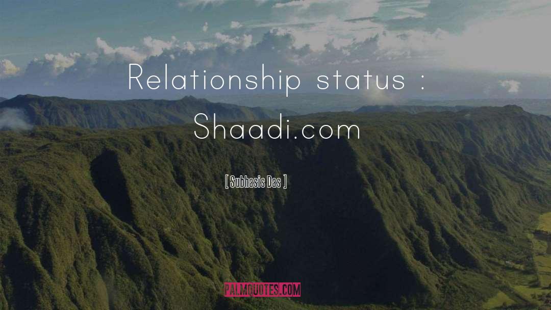 Confused Relationship Status quotes by Subhasis Das