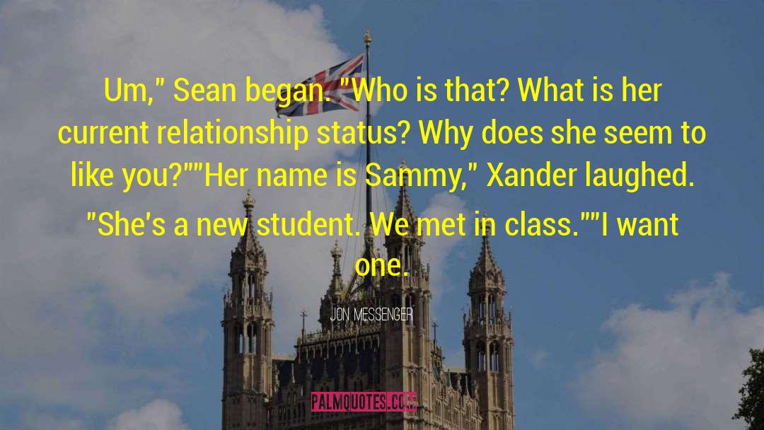 Confused Relationship Status quotes by Jon Messenger