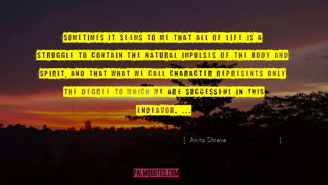Confused Struggle quotes by Anita Shreve