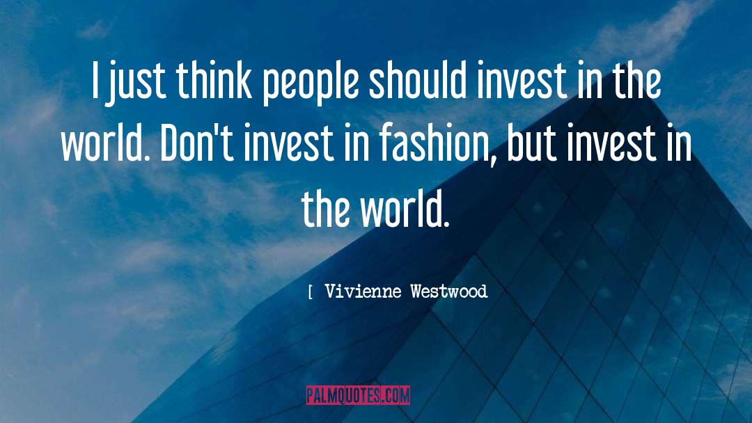 Confused World quotes by Vivienne Westwood