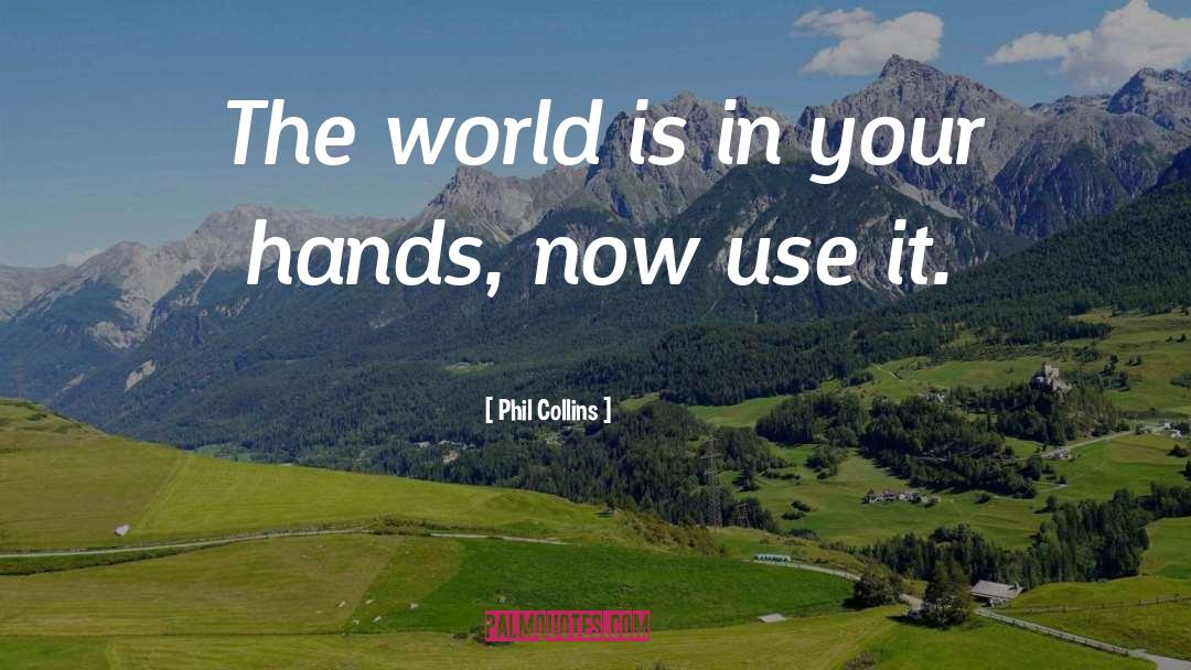 Confused World quotes by Phil Collins