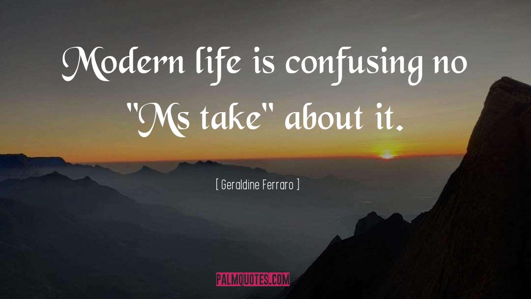 Confusing quotes by Geraldine Ferraro