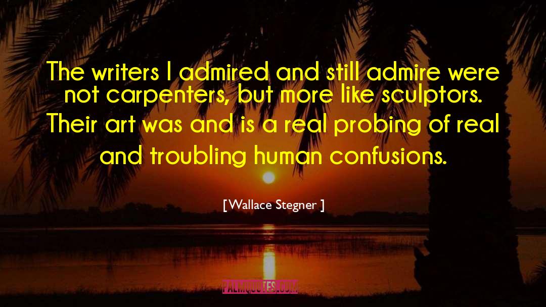 Confusions quotes by Wallace Stegner