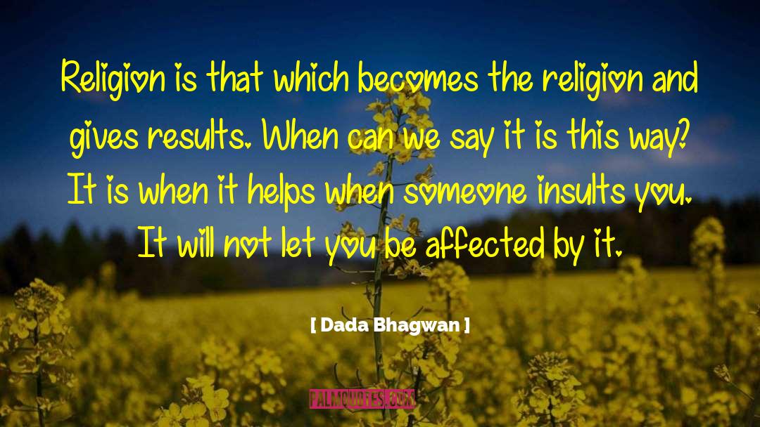 Congenial Spiritual quotes by Dada Bhagwan