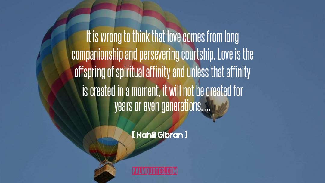 Congenial Spiritual quotes by Kahlil Gibran