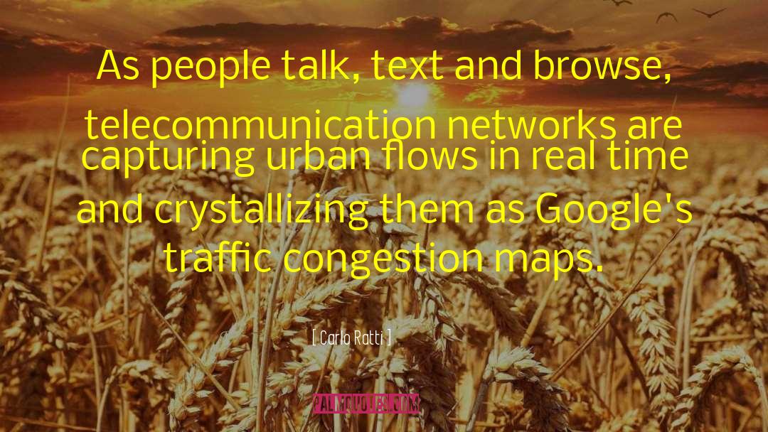 Congestion quotes by Carlo Ratti