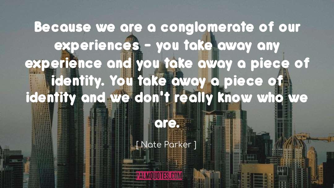 Conglomerate Merger quotes by Nate Parker